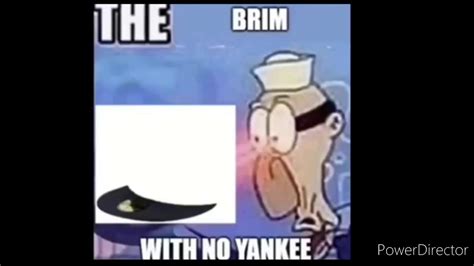 The Brim With No Yankee Meme Review Youtube