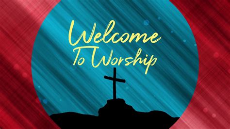Welcome Worship Powerpoint Backgrounds