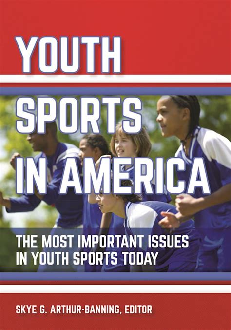 Youth Sports In America The Most Important Issues In Youth Sports