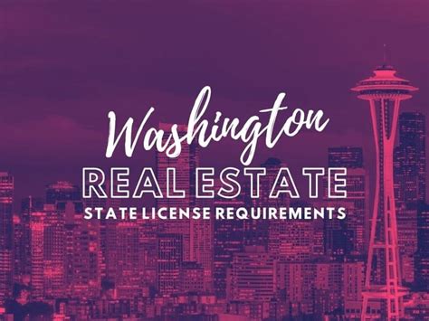 State Of Washington Real Estate License Requirements Real Estate