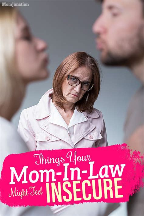 5 Things Your Mom In Law Might Feel Insecure About But Never Tell You Mother In Law Problems