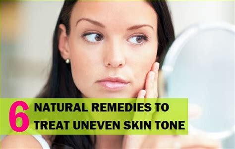 How To Treat Uneven Skin Tone Naturally Learn More About How To Get