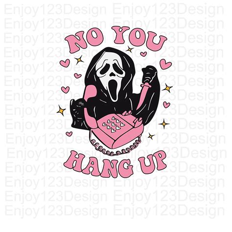 Scream No You Hang Up SVG Ghost Face Calling PNG Cut File Etsy Israel