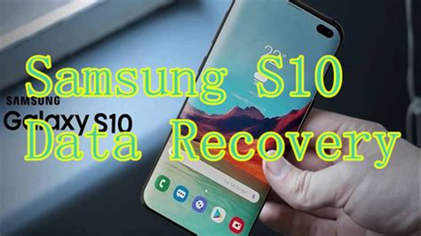 Do you have to access recovery mode on your samsung galaxy s10 plus? How to recover lost/deleted data from samsung s10/s10 plus ...