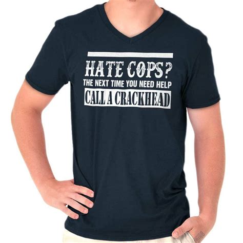 Hate Cops Call A Crackhead Funny Blue Line Mens V Neck Short Sleeve T Shirts Ebay