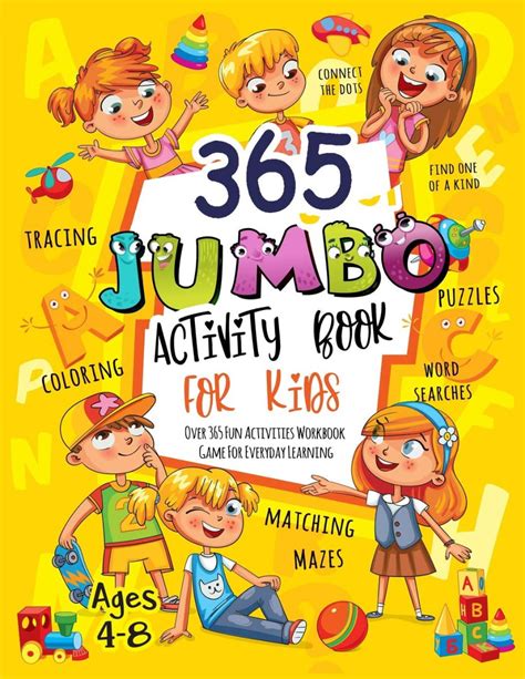 365 Jumbo Activity Book For Kids Ages 4 8 Over 365 Paperback 2018 By