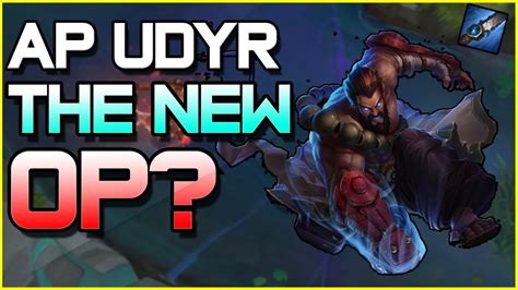 Ap Udyr The New Op Guide And Tips League Of Legends Youtube