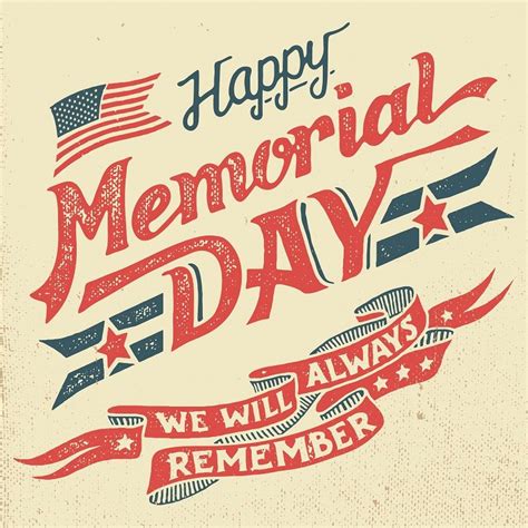 Happy Memorial Day We Will Always Remember Hand Lettering Greeting