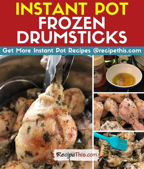 You don't want it to cook unevenly. Instant Pot Frozen Chicken Drumsticks | Recipe This ...