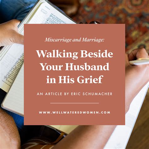 Miscarriage And Marriage Walking Beside Your Husband In His Grief