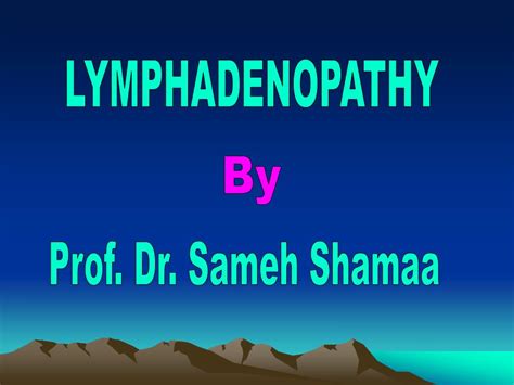Ppt Lymphadenopathy Powerpoint Presentation Free Download Id997994