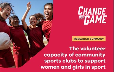 the volunteer capacity of community sports clubs to support women and girls in sport women in