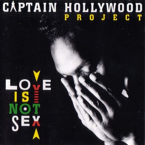 Captain Hollywood Project Love Is Not Sex R 5000 Em Mercado Livre