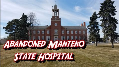 A Visit To Abandoned Manteno State Hospitalasylum Youtube