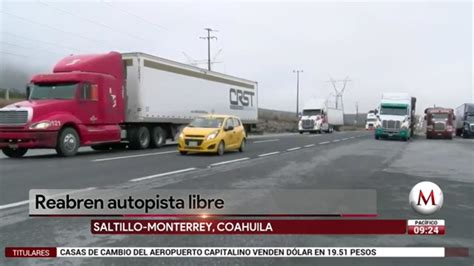 Reabren Autopista Libre Saltillo Monterrey Grupo Milenio