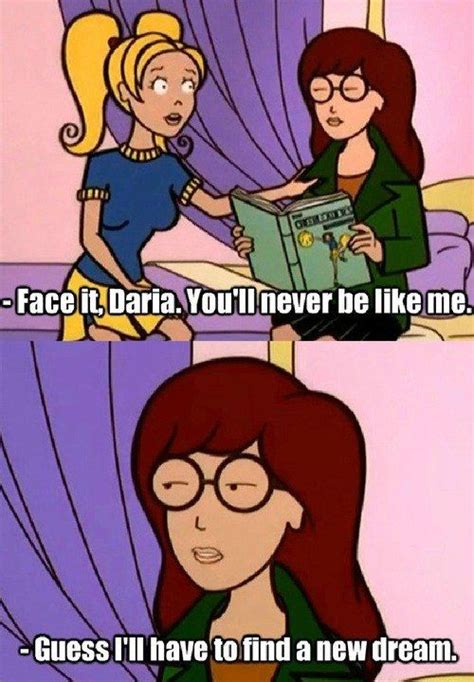 Well Dammit Daria Quotes Daria Mtv Daria Morgendorffer