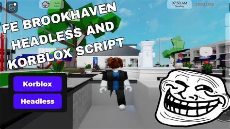 FE New BrookHaven Trolling Korblox And Headless Script Fluxus