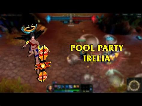 Pool Party Irelia LoL Custom Skin ShowCase League Of Legends Custom