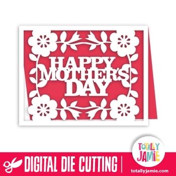 A2 Flower Accent Happy Mothers Day Card - TotallyJamie: SVG Cut Files
