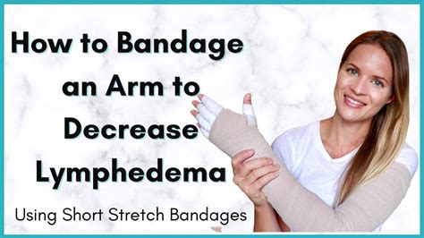 Lymphedema Arm Wrapping Instructions On Self Bandaging For Arm Lymphedema YouTube