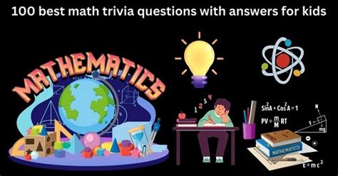 100 Best Math Trivia Questions With Answers For Kids Learnaboutmath