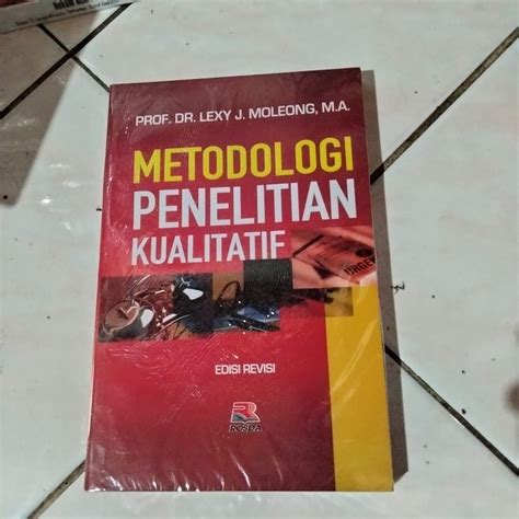 Jual Metodologi Penelitian Kualitatif By Lexy J Moleong Shopee Indonesia