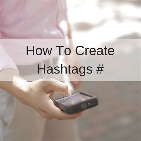 How To Create Hashtags Katt Stearns Consulting