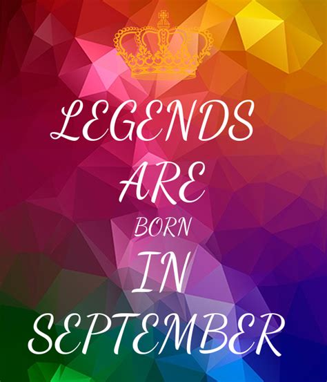 Legends Are Born In September Poster Talent Keep Calm O Matic