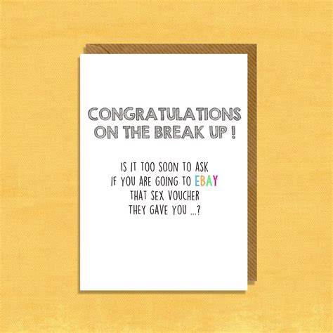 Break Up Card Congratulations On The Break Up Funny Rude Etsy