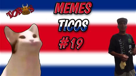 Memes Ticos 19abecedario Tico 20 Youtube