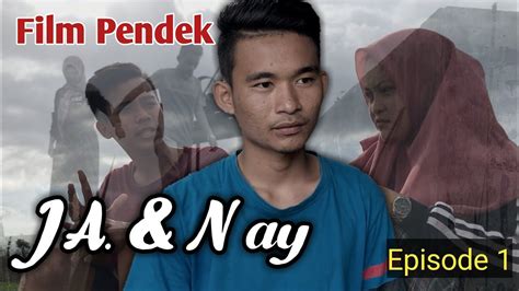 Setelah kehilangan cinta pertamanya, fisya malah tunan… Cinta Pandang Pertama, Film Pendek || JA. & Nay (Episode 1 ...