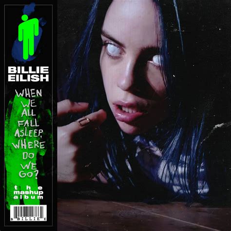 Billie Eilish When We All Fall Asleep Where Do We Go Super Deluxe Fan