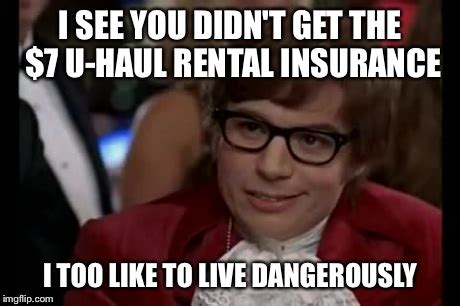 And you should almost always decline that coverage because your regular auto insurance will usually cover any accidents that may occur while you are driving the rental. Should i get uhaul insurance - insurance