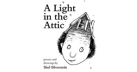 A Light In The Attic Poems And Drawings By Shel Silverstein