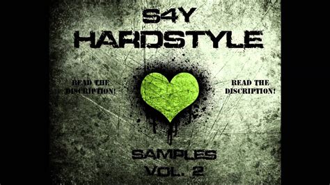 Hardstyle Samples Vol 2 Mega Pack More Than 515 Samples S4y Youtube