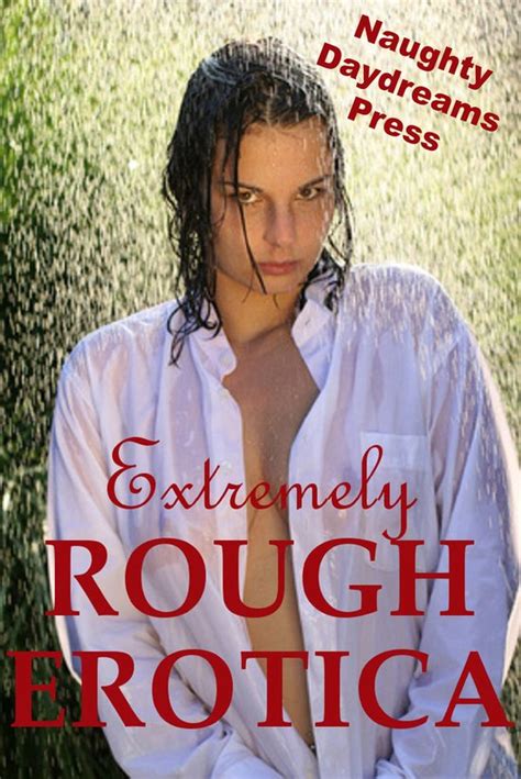 extremely rough erotica ebook naughty daydreams press 9781310195389 boeken