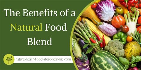 Maybe you would like to learn more about one of these? The benefits of a natural food blend - Natural Health Food ...