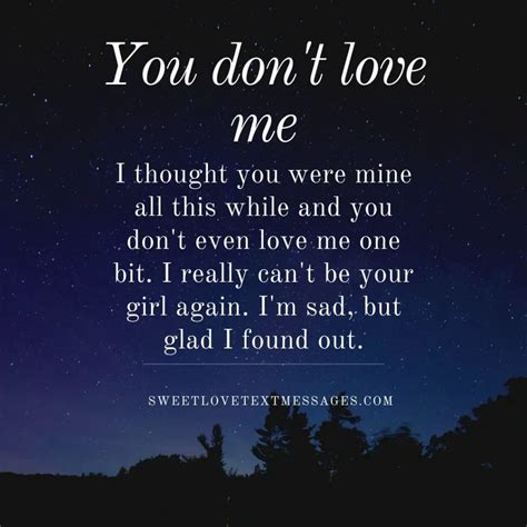 you don t love me quotes for him or her love text messages