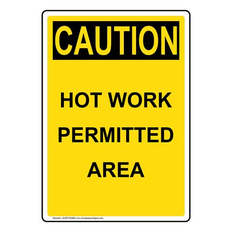 Portrait Osha Hot Work Permitted Area Sign Ocep 50469