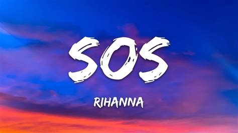 Rihanna Sos Lyrics Youtube Music
