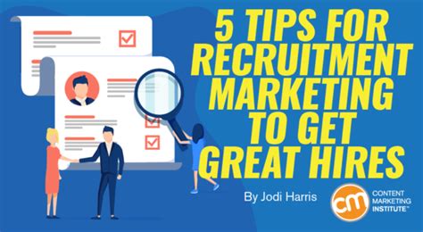 5 Tips For Recruitment Marketing To Get Great Hires Examples