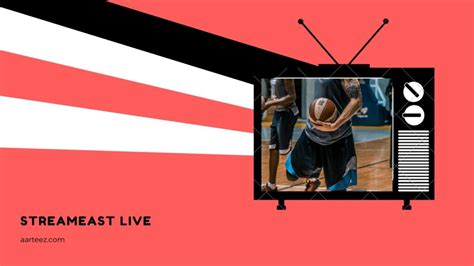 Streameast Live Access All Nba Nfl Boxing Soccer Streams For Free
