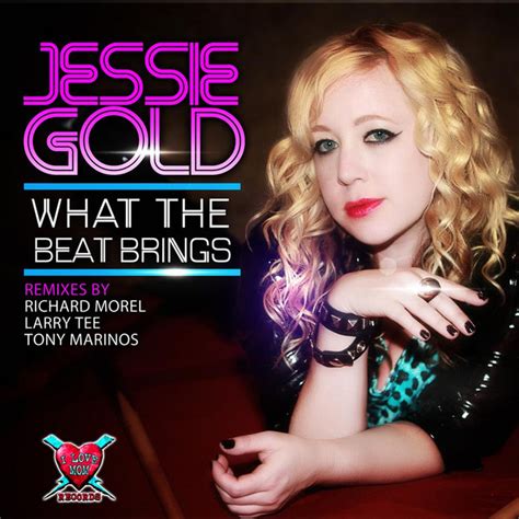 What The Beat Brings Original Song And Lyrics By Jessie Gold Spotify