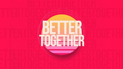 Better Together Churchmediahq