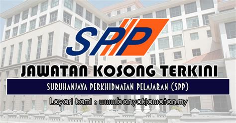 Jawatan kosong terkini yang diiklankan adalah seperti berikut. Jawatan Kosong di Suruhanjaya Perkhidmatan Pelajaran (SPP ...