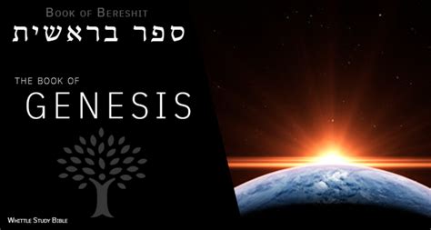 Genesis Bereshit Introduction Whittle Study Bible