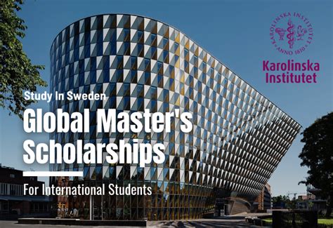 Karolinska Institutet Global Masters Scholarships In Sweden 2021