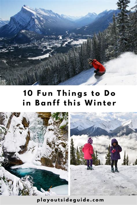 10 Fun Things To Do In Banff This Winter Play Outside Guide Fun
