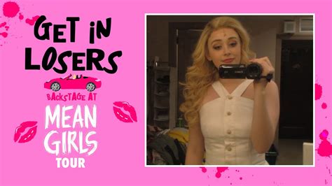 Episode 7 Get In Losers Backstage At The Mean Girls Tour With Mariah