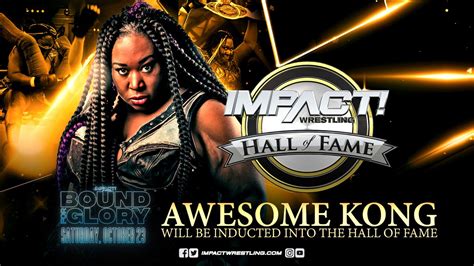 Awesome Kong Set To Be Inducted Into Impact Hall Of Fame Dedicates